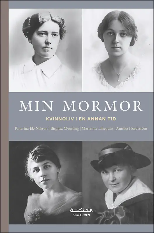 Min mormor : Kvinnoliv i en annan tid | 1:a upplagan Populär