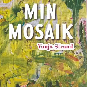 Min mosaik | 0:e upplagan Köp nu