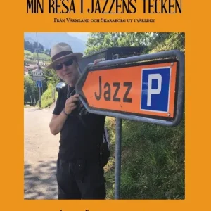 Min resa i jazzens tecken | 0:e upplagan Fynd