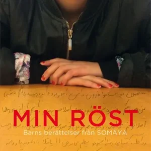 Min röst - Barns berättelser från SOMAYA | 0:e upplagan Erbjudandepris