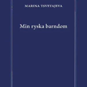 Min ryska barndom | 0:e upplagan Begränsat antal