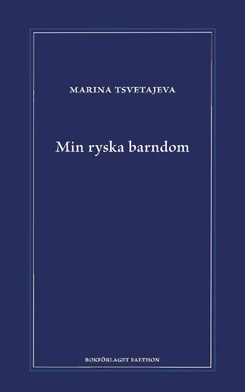 Min ryska barndom | 0:e upplagan Begränsat antal
