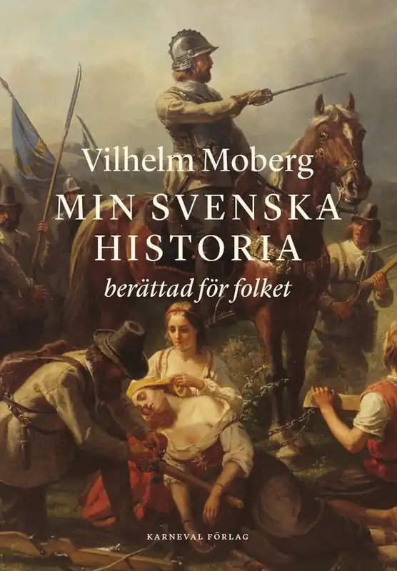 Min svenska historia berättad för folket : från Oden till Dacke | 0:e upplagan Populär