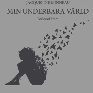 Billigare Min underbara värld : Förlorad dröm | 1:a upplagan