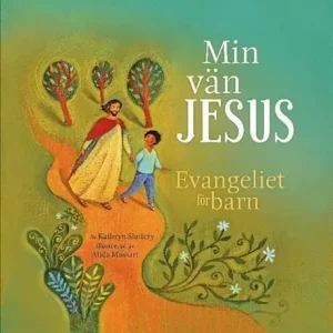 Expressleverans Min vän Jesus : evangeliet för barn | 1:a upplagan