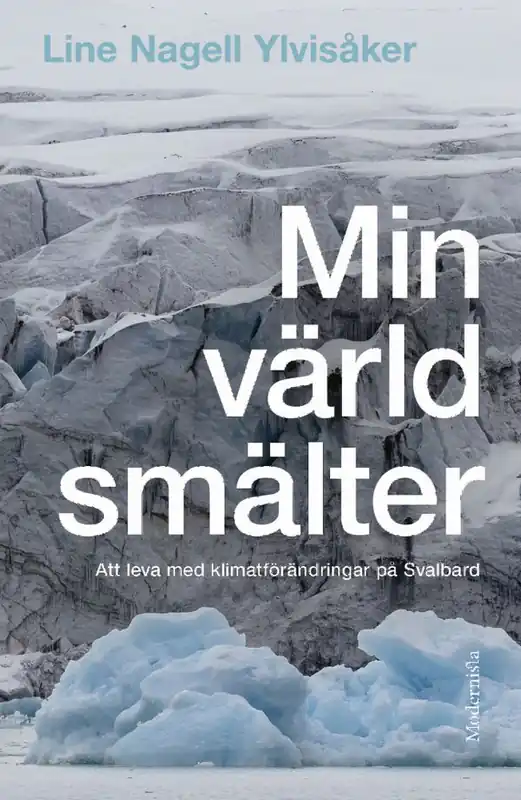 Beställ nu Min värld smälter | 0:e upplagan