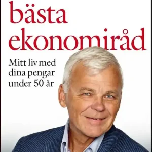 Lågt pris Mina 152 bästa ekonomiråd - mitt liv med dina pengar únder 50 år | 0:e upplagan
