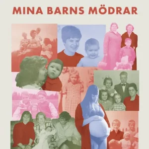 Köp nu Mina barns mödrar | 1:a upplagan