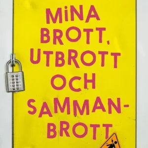 Kampanjpris Mina brott, utbrott och sammanbrott | 1:a upplagan