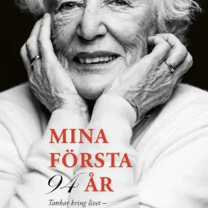 Fynd Mina första 94 år - tankar kring livet, från söndagsklänning till facebook | 0:e upplagan