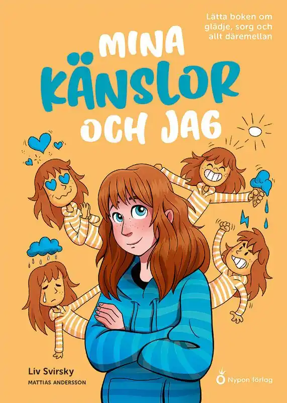Mina känslor och jag: Lätta boken om glädje, sorg och allt däremellan | 2:a upplagan Populär