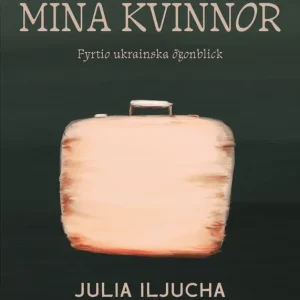 Mina kvinnor : Berättelser från Ukraina | 0:e upplagan Rea