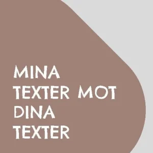 Lägg i varukorgen Mina texter mot dina texter | 1:a upplagan