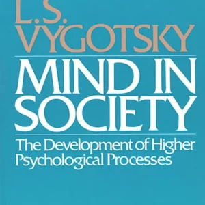 Mind in Society: The Development of Higher Psychological Processes | 0:e upplagan Lägg i varukorgen