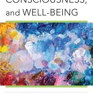 Mind, Consciousness, and Well-Being | 0:e upplagan Rabatt