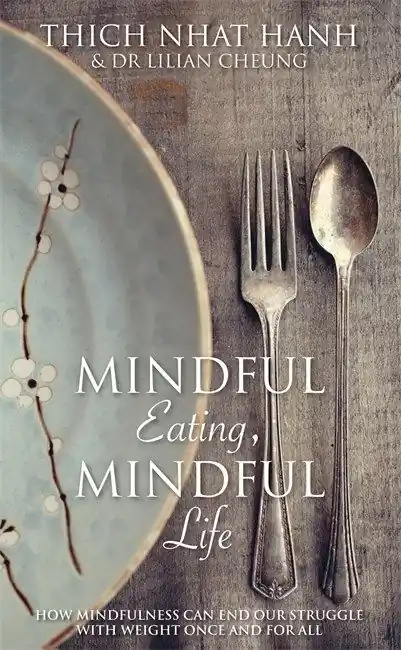 Fri frakt Mindful eating, mindful life - how mindfulness can end our struggle with we | 0:e upplagan