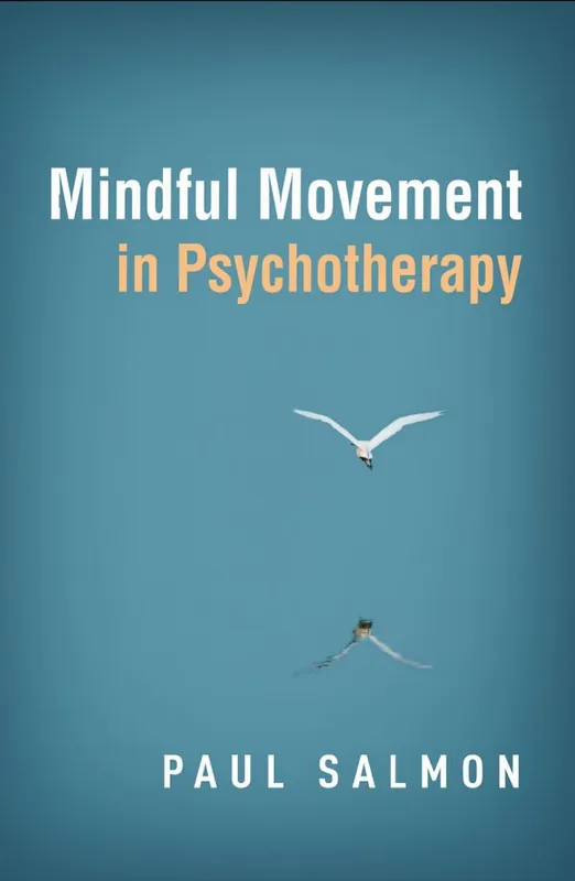 Mindful Movement in Psychotherapy | 1:a upplagan Kundfavorit