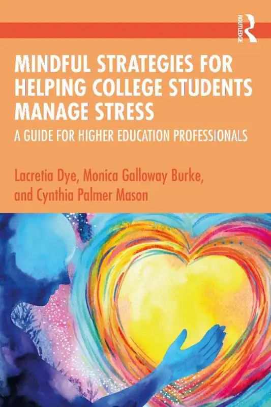Mindful Strategies for Helping College Students Manage Stress | 1:a upplagan Rabatter