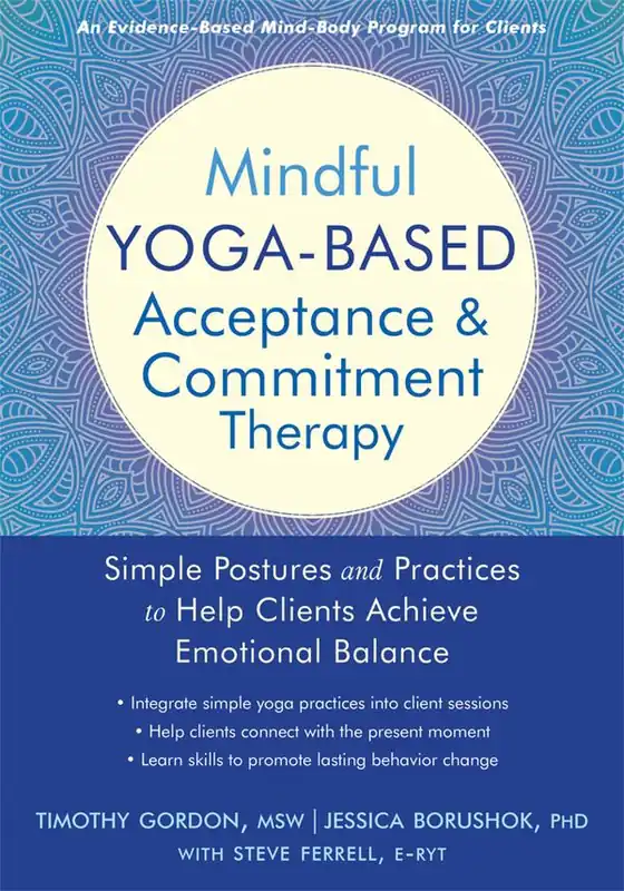 Mindful Yoga-Based Acceptance and Commitment Therapy | 0:e upplagan Nyhet