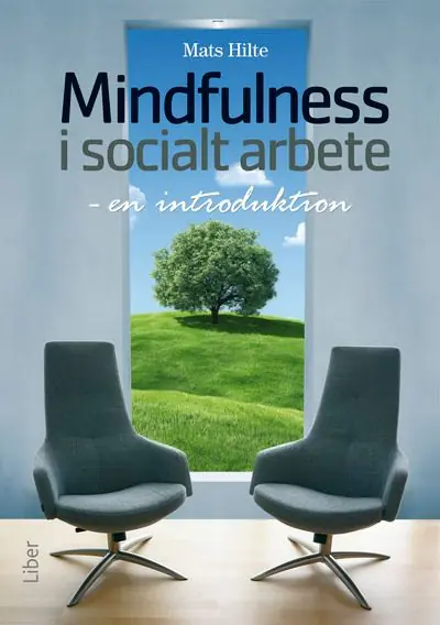 Köp nu Mindfulness i socialt arbete : en introduktion | 1:a upplagan