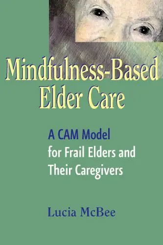 Erbjudande Mindfulness-Based Elder Care | 0:e upplagan