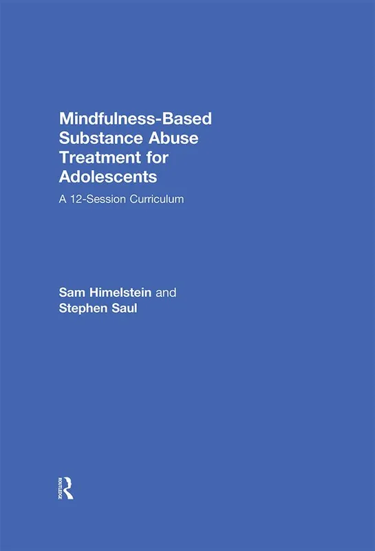 Extra rabatt Mindfulness-Based Substance Abuse Treatment for Adolescents | 1:a upplagan