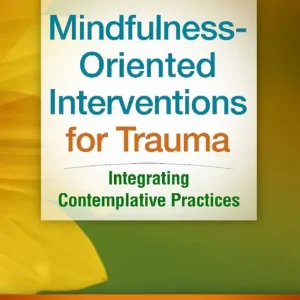 Bästa pris Mindfulness-Oriented Interventions for Trauma | 1:a upplagan