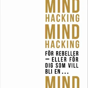 Mindhacking för rebeller | 1:a upplagan Sänkt pris