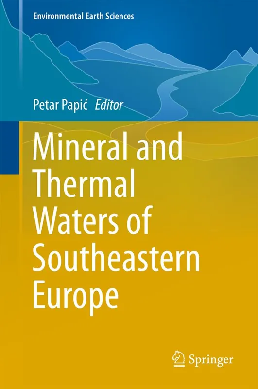 Mineral and Thermal Waters of Southeastern Europe | 1:a upplagan risnedsättning