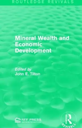 Mineral Wealth and Economic Development | 1:a upplagan Extra rabatt