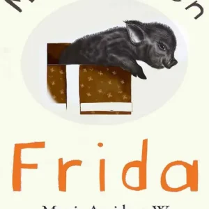Beställ nu Minigrisen Frida | 1:a upplagan