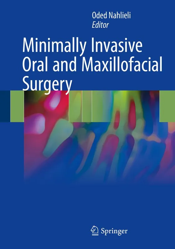 Kundfavorit Minimally Invasive Oral and Maxillofacial Surgery | 1:a upplagan