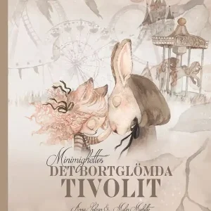 Kampanj Minimighettos : det bortglömda tivolit | 1:a upplagan