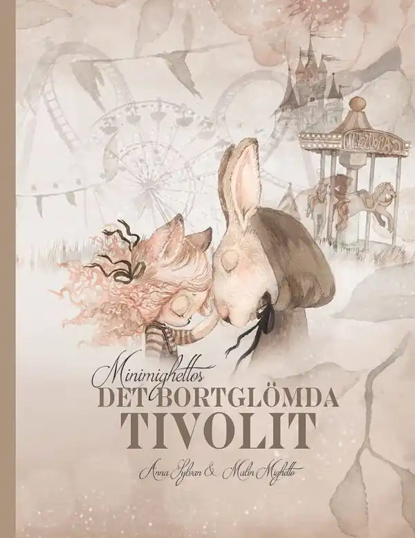Kampanj Minimighettos : det bortglömda tivolit | 1:a upplagan