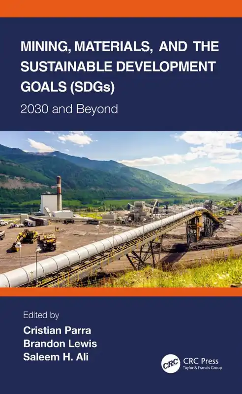 Mining, Materials, and the Sustainable Development Goals (SDGs) | 1:a upplagan Begränsad tid