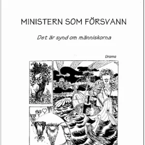 Köp nu MINISTERN SOM FÖRSVANN: Det är synd om människorna | 1:a upplagan