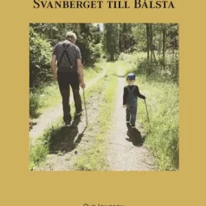 Minnen från Svanberget till Bålsta | 0:e upplagan Säker betalning