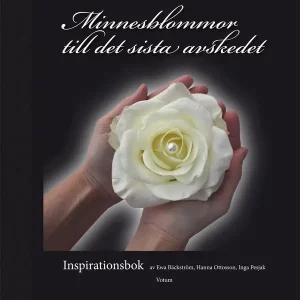 Minnesblommor till det sista avskedet | 1:a upplagan risnedsättning