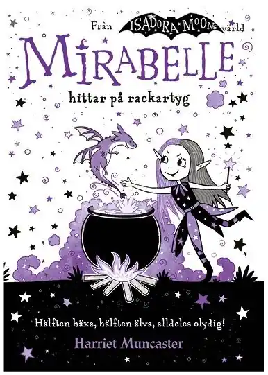 Endast idag Mirabelle hittar på rackartyg | 1:a upplagan