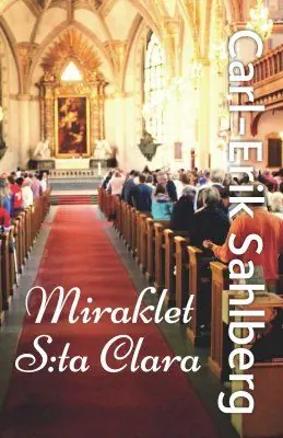 Miraklet S:ta Clara | 0:e upplagan Premium