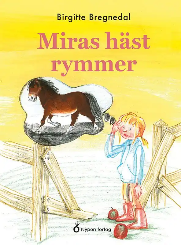Miras häst rymmer | 1:a upplagan Fri frakt
