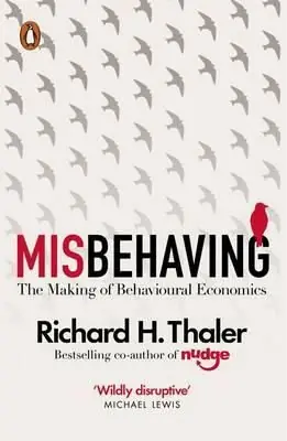 Fynd Misbehaving - the making of behavioural economics | 0:e upplagan