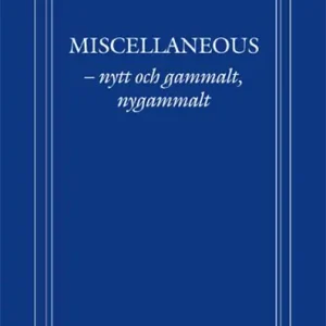 Snabb frakt MISCELLANEOUS – nytt och gammalt, nygammalt | 0:e upplagan