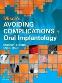 Snabb leverans Misch's Avoiding Complications in Oral Implantology | 0:e upplagan