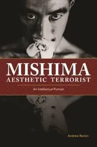 risnedsättning Mishima, Aesthetic Terrorist | 0:e upplagan