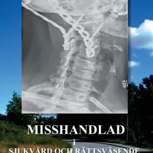 Fri frakt Misshandlad i sjukvård och rättsväsende | 0:e upplagan