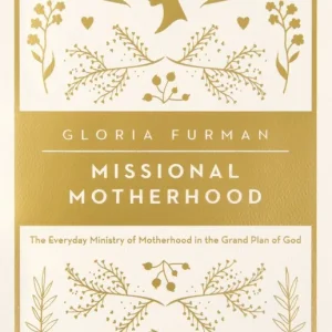 I lager Missional Motherhood | 0:e upplagan