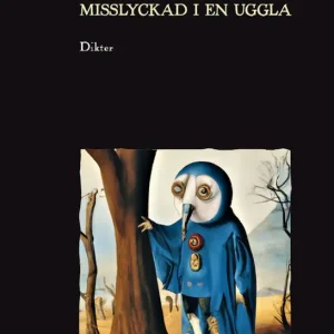 Misslyckad i en uggla | 0:e upplagan Beställ nu