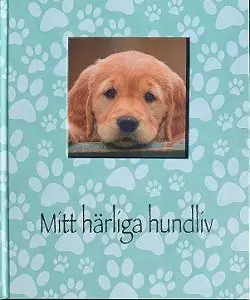 Fynd Mitt härliga hundliv | 0:e upplagan