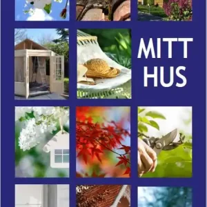 Mitt hus - allt om DITT hus på ett och samma ställe | 0:e upplagan Utförsäljning